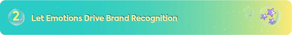 Number 2: Let Emotions Drive Brand Recognition, with three stars icon signifying brand recognition and impact.