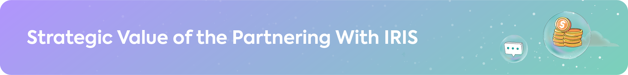 Header detailing the 'Strategic Value of Partnering With IRIS' creative agency.