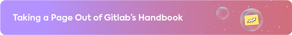 Purple gradient banner titled "Taking a Page Out of Gitlab’s Handbook" with a yellow chart icon in a bubble.