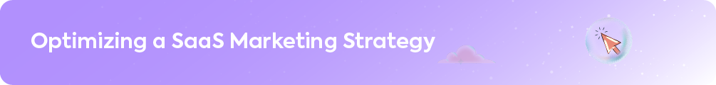 Header text "Optimizing a SaaS Marketing Strategy" with a digital cursor icon.