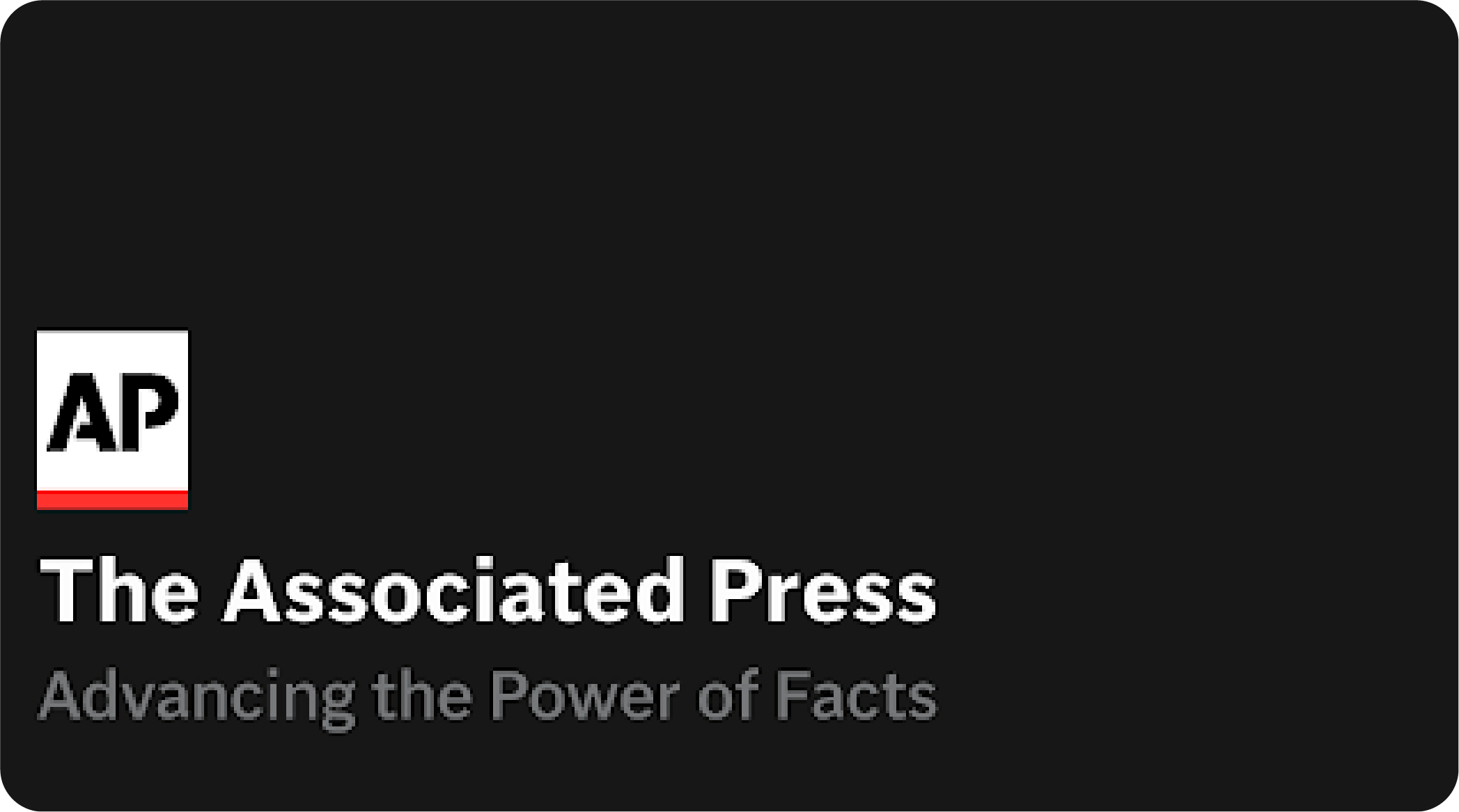 The Associated Press logo and tagline Advancing the Power of Facts on a dark background