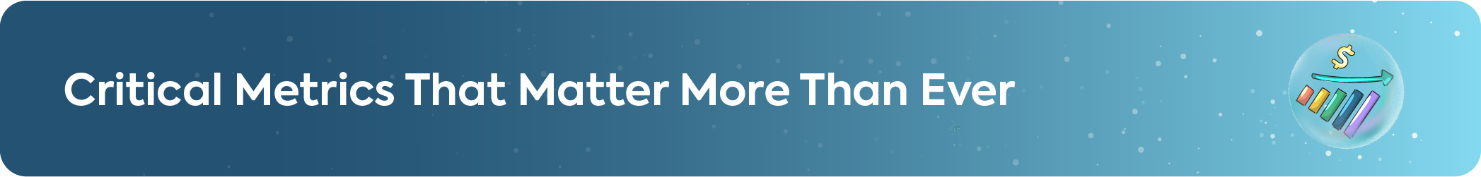 Section header graphic titled: Critical Metrics That Matter More Than Ever for SaaS businesses in 2026.