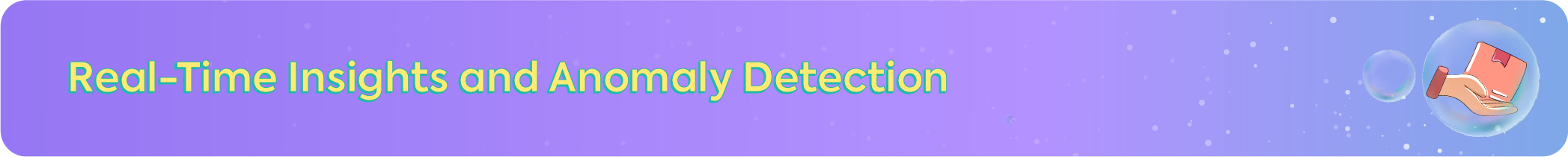 SaaS feature banner for "Real-Time Insights and Anomaly Detection" showing a hand holding a data package icon.