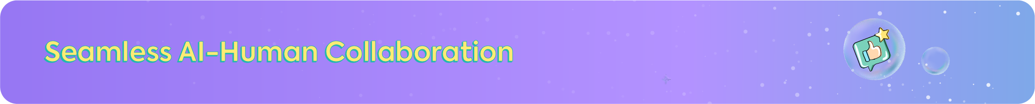 SaaS feature banner for Seamless AI-Human Collaboration with a green thumbs-up speech bubble icon.